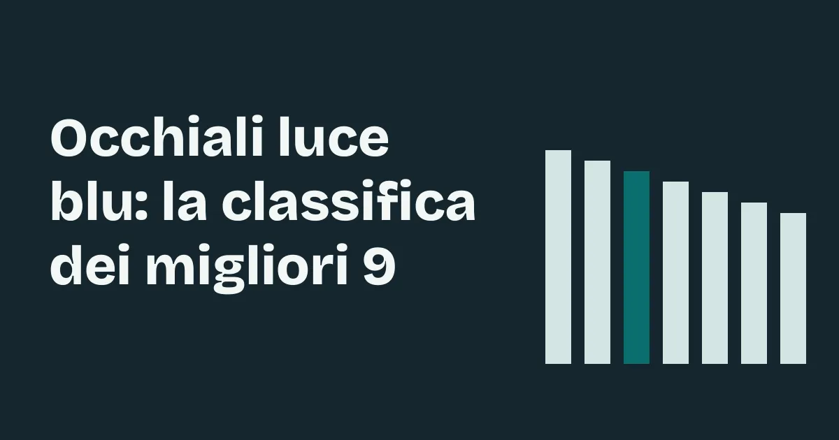 Occhiali luce blu