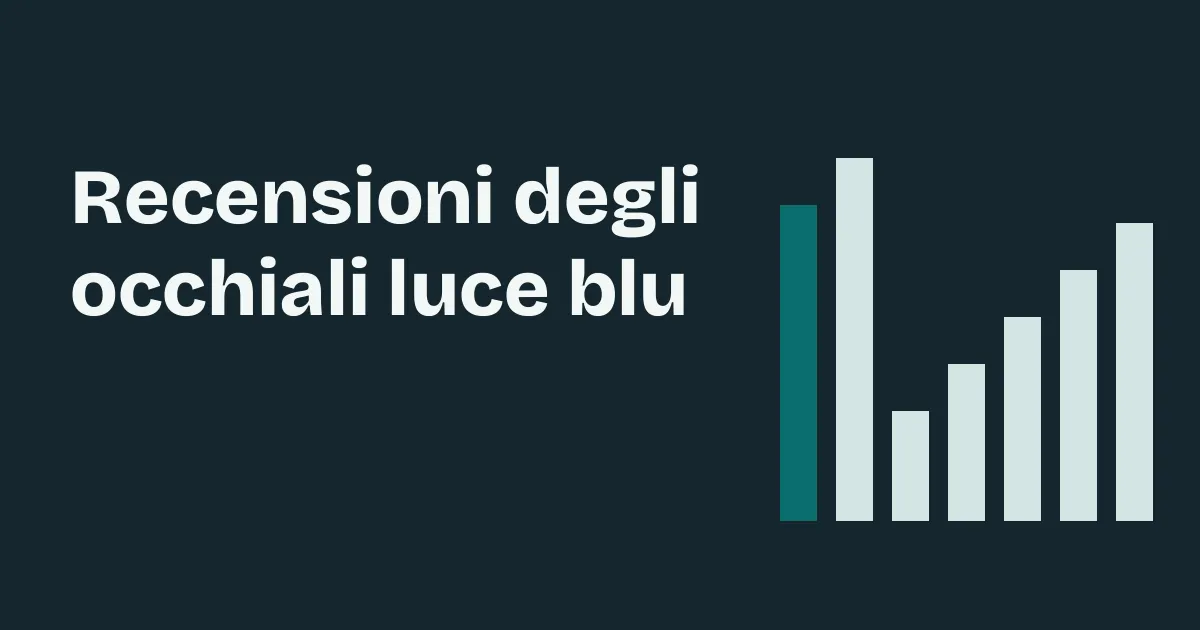 Recensioni degli occhiali luce blu
